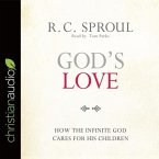 God's Love Lib/E: How the Infinite God Cares for His Children
