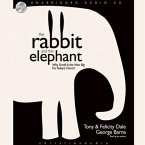 Rabbit and the Elephant: Why Small Is the New Big for Today's Church