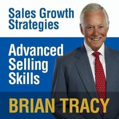 Advanced Selling Skills: Sales Growth Strategies - Tracy, Brian