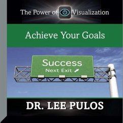 Achieve Your Goals Lib/E - Pulos, Lee
