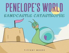 Penelope's World: Sandcastle Catastrophe - Moore, Tiffany