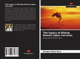 The legacy of Bishop Ramón López Carrozas