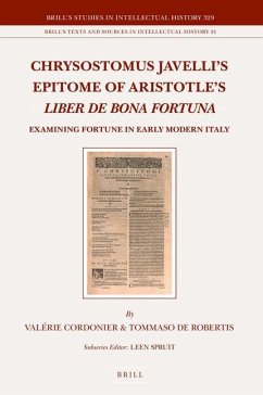 Chrysostomus Javelli's Epitome of Aristotle's Liber de Bona Fortuna - Cordonier, Valérie; de Robertis, Tommaso