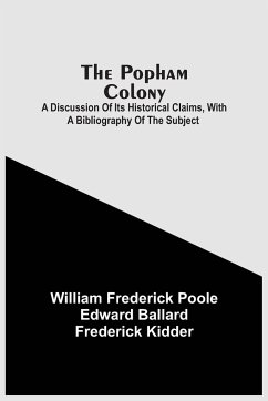 The Popham Colony - Frederick Poole, William