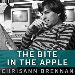 The Bite in the Apple Lib/E: A Memoir of My Life with Steve Jobs - Brennan, Chrisann
