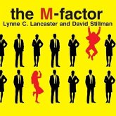 The M-Factor Lib/E: How the Millennial Generation Is Rocking the Workplace