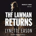 The Lawman Returns Lib/E: A Riveting Western Suspense