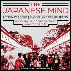The Japanese Mind: Understanding Contemporary Japanese Culture - Davies, Roger J.; Ikeno, Osamu