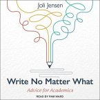 Write No Matter What Lib/E: Advice for Academics