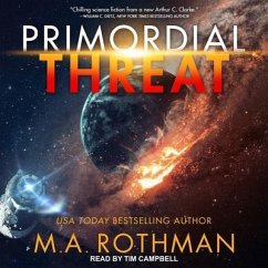 Primordial Threat - Rothman, M. A.