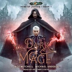 The Dark Mage - Anderle, Michael; Mitchell, Jace