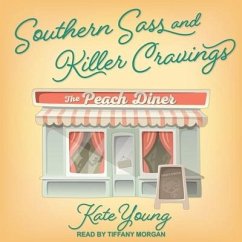 Southern Sass and Killer Cravings - Young, Kate