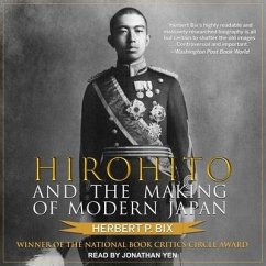 Hirohito and the Making of Modern Japan - Bix, Herbert P.