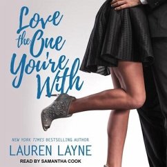 Love the One You're with Lib/E - Layne, Lauren