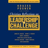 Christian Reflections on the Leadership Challenge Lib/E