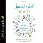 Spirit-Led Heart: Living a Life of Love and Faith Without Borders
