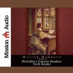 McGuffey's Eclectic Readers: Sixth Lib/E