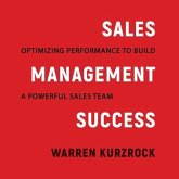 Sales Management Success Lib/E: Optimizing Performance to Build a Powerful Sales Team