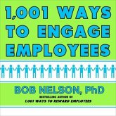 1001 Ways to Engage Employees Lib/E