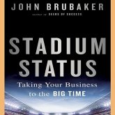 Stadium Status Lib/E: Taking Your Business to the Big Time