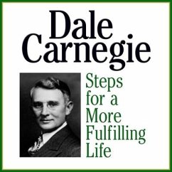 Steps for a More Fulfilling Life - Carnegie, Dale; Associates