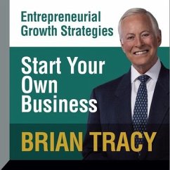 Start Your Own Business - Tracy, Brian