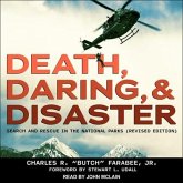 Death, Daring, and Disaster Lib/E: Search and Rescue in the National Parks (Revised Edition)
