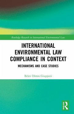 International Environmental Law Compliance in Context - Olmos Giupponi, Belen