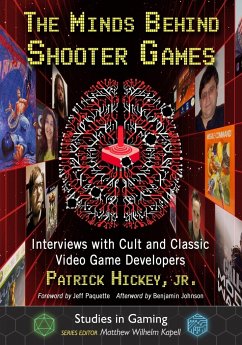 The Minds Behind Shooter Games - Hickey, Patrick