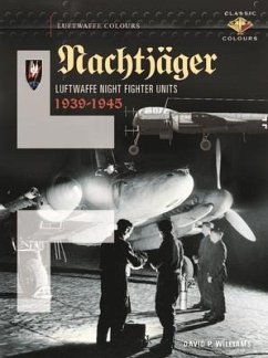 Nachtjager Luftwaffe Night Fighter Units 1939-45 - Williams, David
