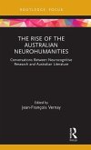 The Rise of the Australian Neurohumanities The Rise of the Australian Neurohumanities