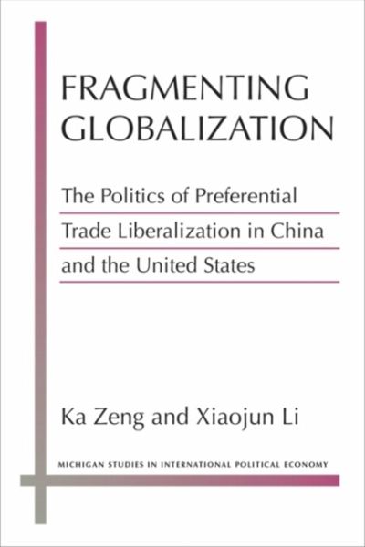 Fragmenting Globalization Fragmenting Globalization