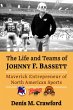 The Life and Teams of Johnny F. Bassett - Bild 1