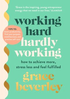 Working Hard, Hardly Working - Beverley, Grace
