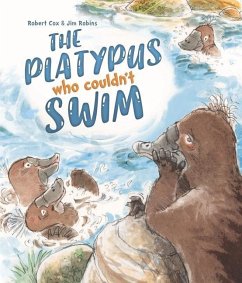 The Platypus Who Couldn't Swim - Cox, Robert