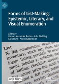 Forms of List-Making: Epistemic, Literary, and Visual Enumeration