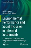 Environmental Performance and Social Inclusion in Informal Settlements