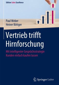Vertrieb trifft Hirnforschung - Weber, Paul;Böttger, Heiner