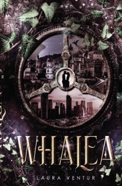 Die Saga von Whalea / Whalea - Ventur, Laura
