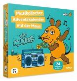 Musikalischer Adventskalender mit der Maus Musikalischer Adventskalender mit der Maus