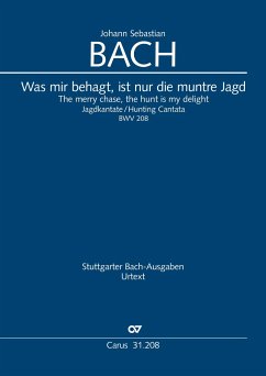 Was mir behagt, ist nur die muntre Jagd (Klavierauszug) - Bach, J. S.