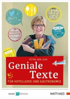 Geniale Texte für Hotellerie und Gastronomie - Laak, Petra van
