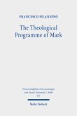 The Theological Programme of Mark