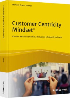 Customer Centricity Mindset - Höckel, Herbert