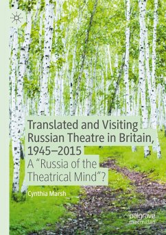 Translated and Visiting Russian Theatre in Britain, 1945¿2015 - Marsh, Cynthia