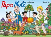 Papa Moll im Garten / Papa Moll Bd.34