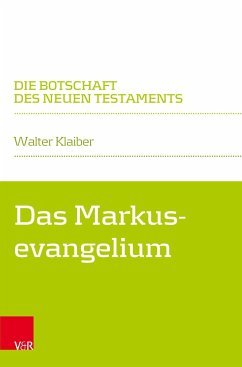 Das Markusevangelium - Klaiber, Walter