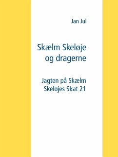 Skælm Skeløje og dragerne (eBook, ePUB)