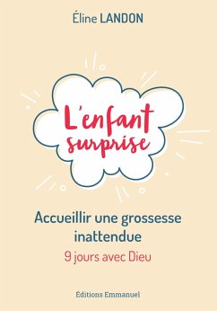 L'enfant surprise (eBook, ePUB) - Landon, Éline