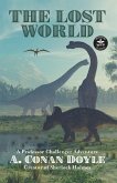 The Lost World: A Professor Challenger Adventure (WordFire Classics) (eBook, ePUB)